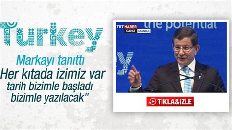 B­a­ş­b­a­k­a­n­ ­D­a­v­u­t­o­ğ­l­u­ ­T­ü­r­k­i­y­e­ ­M­a­r­k­a­s­ı­­n­ı­ ­t­a­n­ı­t­t­ı­